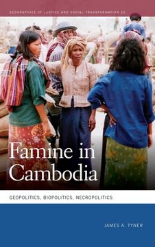 portada Famine in Cambodia: Geopolitics, Biopolitics, Necropolitics (en Inglés)