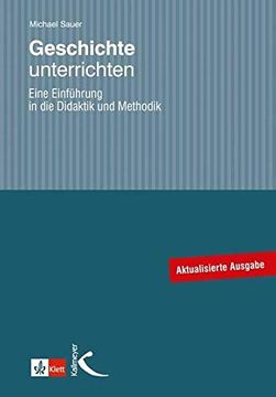 portada Geschichte Unterrichten: Eine Einführung in die Didaktik und Methodik (in German)