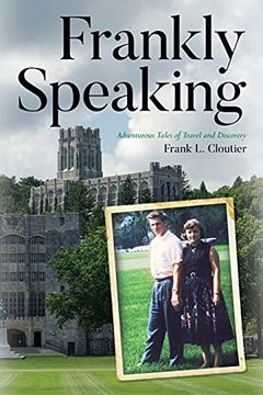 portada Frankly Speaking: Adventurous Tales of Travel and Discovery (in English)