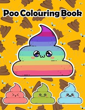 portada Poo Colouring Book: Silly Colouring Book & Silly Gifts for Adults (en Inglés)