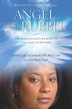 portada Angel in the Rubble: The Miraculous Rescue of 9/11's Last Survivor (in English)