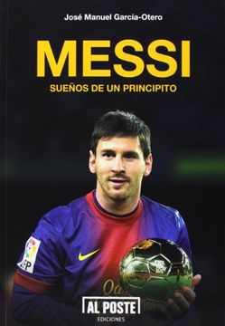 portada Messi : sueños de un principito