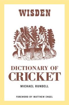 portada The Wisden Dictionary of Cricket (en Inglés)