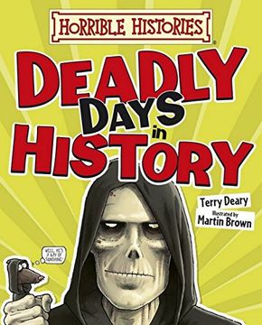 Deadly Days in History (Horrible Histories)