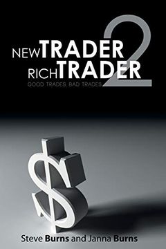 portada New Trader, Rich Trader 2: Good Trades, bad Trades (en Inglés)