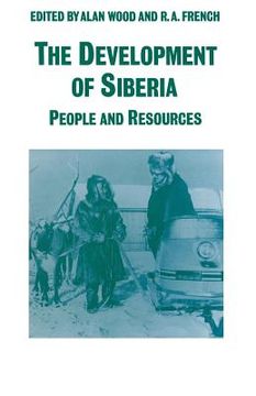 portada The Development of Siberia: People and Resources (en Inglés)