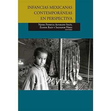 portada Infancias Mexicanas Contemporáneas en Perspectiva (in Spanish)