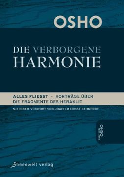 portada Die Verborgene Harmonie: "Alles fließt" - Vorträge über die Fragmente des Heraklit