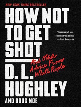 portada How not to get Shot: And Other Advice From White People (in English)