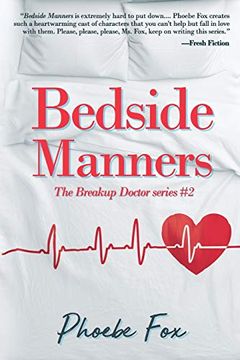 portada Bedside Manners: The Breakup Doctor Series #2 (en Inglés)