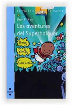 portada Les Aventures Del Superbolquer (Barco de Vapor Azul) (en Catalá)