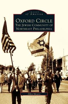 portada Oxford Circle: The Jewish Community of Northeast Philadelphia