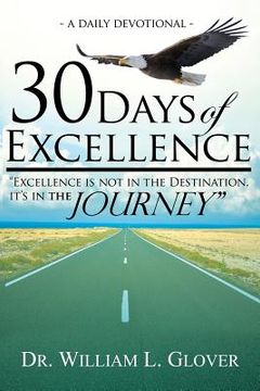 portada 30 Days of Excellence: A Daily Devotional (en Inglés)