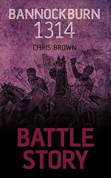 portada Battle Story: Bannockburn 1314 (en Inglés)