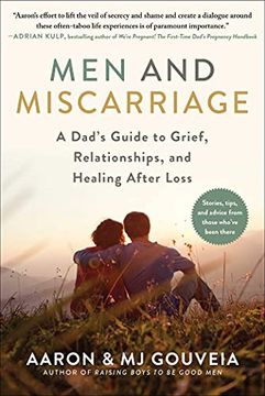portada Men and Miscarriage: A Dad'S Guide to Grief, Relationships, and Healing After Loss 