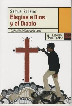 portada Elegías Al Dios Y Al Diablo (in Spanish)
