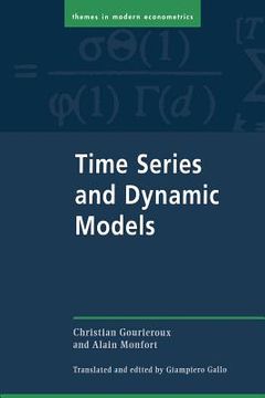 portada Time Series and Dynamic Models Paperback (Themes in Modern Econometrics) (en Inglés)