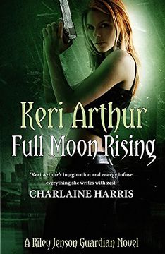 portada Full Moon Rising: Number 1 in Series (Riley Jenson Guardian) 