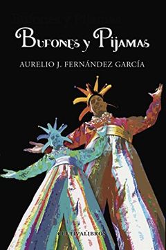 portada Bufones Y Pijamas (spanish Edition) (in Spanish)