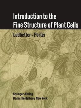 portada introduction to the fine structure of plant cells