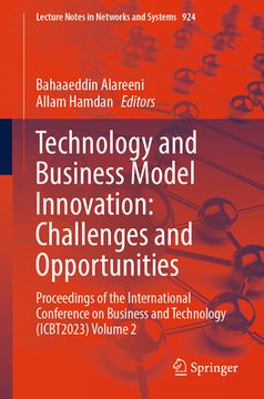 portada Technology and Business Model Innovation: Challenges and Opportunities: Proceedings of the International Conference on Business and Technology (Icbt20 (in English)