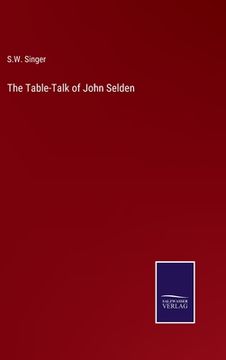 portada The Table-Talk of John Selden (en Inglés)