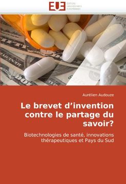 portada Le Brevet D'Invention Contre Le Partage Du Savoir?