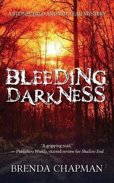 portada Bleeding Darkness: A Stonechild and Rouleau Mystery (en Inglés)