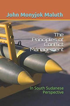 portada The Principles of Conflict Management: In South Sudanese Perspective 