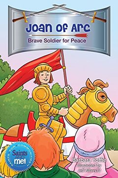 portada Joan of Arc: Brave Soldier for Peace (Saints for Communities) (Saints and Me!)