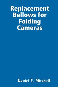 portada Replacement Bellows for Folding Cameras (en Inglés)
