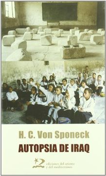 Autopsia de Iraq - las sanciones - otra forma de Guerra (Sociedades)