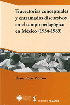 portada Trayectorias conceptuales y entramados pedagógicos en México (1934-1989) (in Spanish)