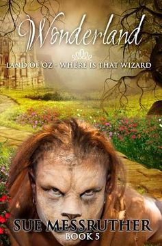 portada Land of Oz - where is that wizard (in English)