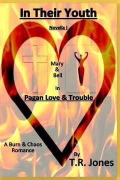 portada Pagan Love & Trouble: In Their Youth (en Inglés)