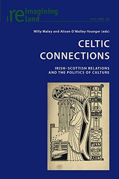 portada celtic connections: irish-scottish relations and the politics of culture (in English)
