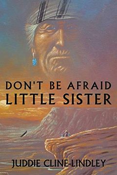 portada Don't be Afraid Little Sister (en Inglés)