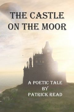 portada The Castle on the Moor: A Poetic Tale (en Inglés)