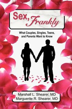 portada sex, frankly: what couples, singles, teens, and parents want to know (in English)