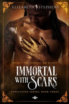 portada Immortal with Scars (Population Book Three) (en Inglés)