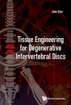 portada Tissue Engineering for Degenerative Intervertebral Discs (Orthopaedics Plastic Surgery b) (in English)