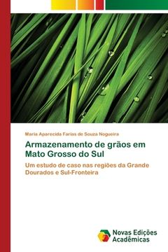 portada Armazenamento de Grãos em Mato Grosso do sul (in Portuguese)