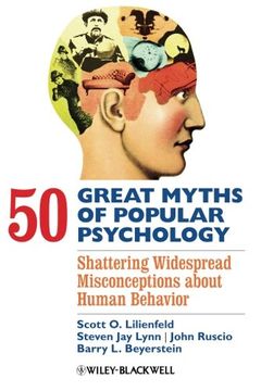 portada 50 Great Myths of Popular Psychology: Shattering Widespread Misconceptions About Human Behavior (en Inglés)