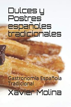 portada Dulces y Postres españoles tradicionales: Gastronomía Española Tradicional
