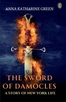 portada The Sword Of Damocles A Story Of New York Life (en Inglés)