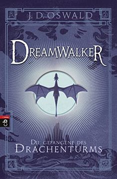 portada Dreamwalker - die Gefangene des Drachenturms (Die Dreamwalker-Reihe, Band 3) (en Alemán)