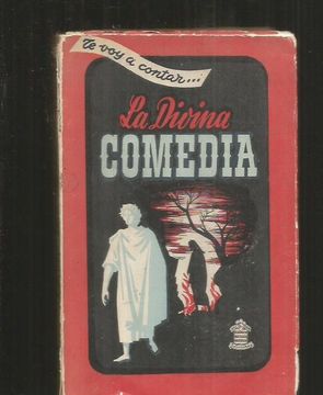 Libro TE VOY A CONTAR LA DIVINA COMEDIA De DANTE ALIGHIERI