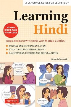 portada Learning Hindi: Speak, Read and Write Hindi With Manga Comics! A Language Guide for Self-Study (Free Online Audio & Flash Cards) (en Inglés)