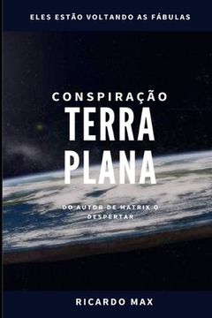 portada Conspiração Terra Plana (in Portuguese)