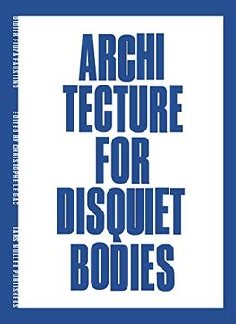 portada Didier Fiúza Faustino: Architecture for Disquiet Bodies (en Inglés)